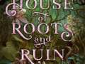 House-of-Roots-and-Ruin-Sisters-of-the-Salt-Series-2