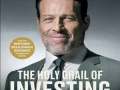 The-Holy-Grail-of-Investing-The-Greatest-Investors-Reveal-Their-Ultimate-Strategies-for-Financial-Freedom