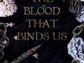 The-Blood-That-Binds-Us