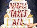 Heiress-Takes-All