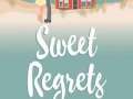Sweet-Regrets