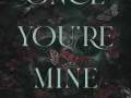 Once-Youre-Mine