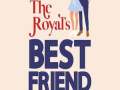 The-Royals-Best-Friend