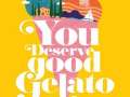 You-Deserve-Good-Gelato