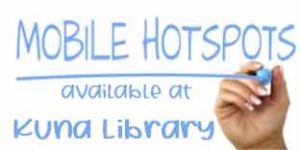 Hotspots available for check out at Kuna Library