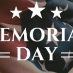 Library closed, Monday, May 26, 2025 in observance of Memorial Day.