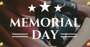 Library closed, Monday, May 26, 2025 in observance of Memorial Day.