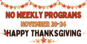No weekly programs at the library November 20-24, 2023