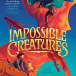 Book cover, Impossible Creatures