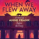 Book cover, When we Flew Away