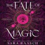 Book cover, The Fate of Magic, Witch and Hunter #2