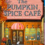 Book cover, The Pumpkin Spice Cafe