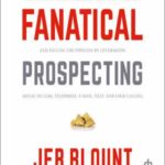 Book cover, Fanatical Prospecting