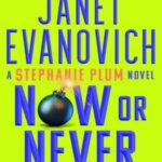 Book cover, Now or Never, Stephanie Plum Series #31