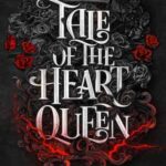 Book cover, Tale of the Heart Queen