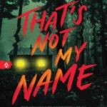 Book cover, That's Not My Name