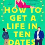 Book cover, How to get a Life in Ten Dates