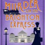 Book cover, Murder on the Brighton Express