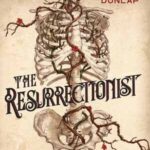 Book cover, The Resurrectionist