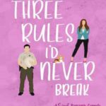 Book cover, Three Rules I'd Never Break