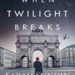 Book cover, When Twilight Breaks