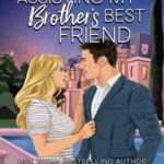 Book cover, Assisting-my-Brother's-Best-Friend,-Rich-and-Famous-#1