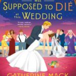 Book cover, No-One-Was-Supposed-to-Die-at-this-Wedding,-Vacation-Mystery-#2