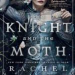 Book cover, The-Knight-and-the-Moth,-The-Stonewater-Kingdom-#1