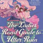 Book cover, The-Ladies-Road-Guide-to-Utter-Ruin,-The-Ill-Mannered-Ladies-#2