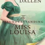 Book cover, The-Misunderstanding-of-Miss-Louisa,-School-of-Charm-#2