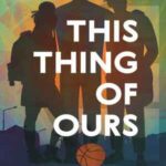 Book cover This-Thing-of-Ours