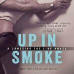 Book cover Up-In-Smoke,-Crossing-the-Line-#2