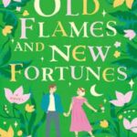 Book cover, Old-Flames-and-New-Fortunes,-Moonville-#1