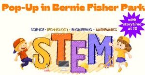 STEM Pop-up in Bernie Fisher Park
