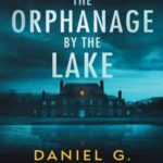 Book cover, The-Orphanage-by-the-Lake
