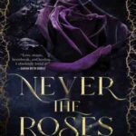 Book cover, Never-the-Roses