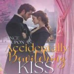Book cover, Once-Upon-an-Accidentally-Bewitching-Kiss,-The-Whickertons-in-Love-#6