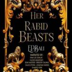 Book cover, Her-Rabid-Beasts,-Her-Vicious-Beasts-Series,-Book-2