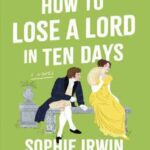 Book cover, How-to-Lose-a-Lord-in-Ten-Days