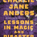 Book cover, Lessons-in-Magic-and-Disaster