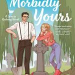 Book cover, Morbidly-Yours,-Love-in-Galway-#1