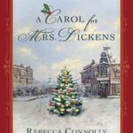 Book cover, A-Carol-for-Mrs.-Dickens