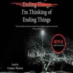 Book cover, I'm-Thinking-of-Ending-Things
