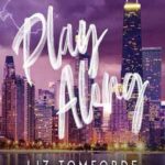 Book cover, Play-Along,-Windy-City-Series-#4