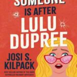 Book cover, Someone-is-After-LuLu-Dupree,-A-LuLu-Dupree-Mystery-#1