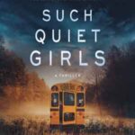Book cover, Such-Quiet-Girls