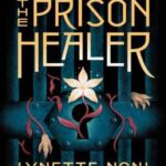 Book cover, The-Prison-Healer,-The-Prison-Healer-#1