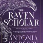 Book cover, The-Raven-Scholar,-Eternal-Path-Trilogy-#1