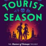 Book cover, Tourist-Season,-Seasons-of-Carnage-Trilogy-#1