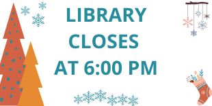 Kuna Library is closing at 6:00 pm today.